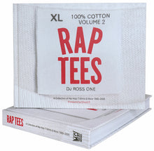 Load image into Gallery viewer, Rap Tees Volume 2: A Collection of Hip-Hop T-Shirts & More 1980-2005